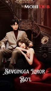 Sevgingga Iqror Bo'l 1. 2. 3. 4. 5. 6. 7. 8. 9. 10. 11. 12. 13. 14. 15 Qism Uzbek tilida Xitoy seriali 2025 O'zbek tilida