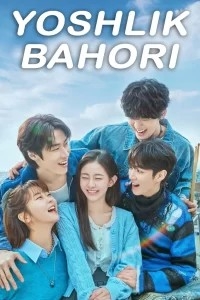 Yoshlik bahori Uzbek tilida 1-3-4-5-6-7-8-9-10-12-14-16 qism O'zbek tilida Koreya seriali Barcha qismlar 2025 Uzbekcha tarjima