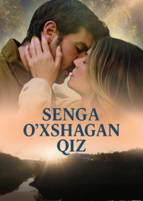 Senga o'xshagan qiz (2024) Uzbek tilida O'zbekcha tarjima kino HD skachat