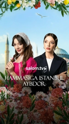 Hammasiga istanbul seriali Uzbek tilida Barcha qismlari