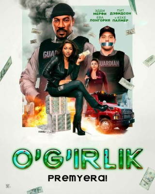 O'g'irlik / Talonchilik / Qaroqchilik (2025) Uzbek tilida tarjima kino
