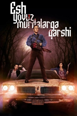 Esh yovuz o'liklarga qarshi 1-2-3-4-5-6-7-8-9-10-11-12-13-14-15 Qism Uzbek tilida Barcha qismlar O'zbekcha tarjima 2025 skachat