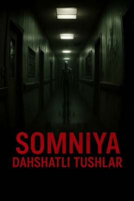 Somniya: Dahshatlar maskani (premyera, o'zbek uzbek tilida) Uzmovi.NET