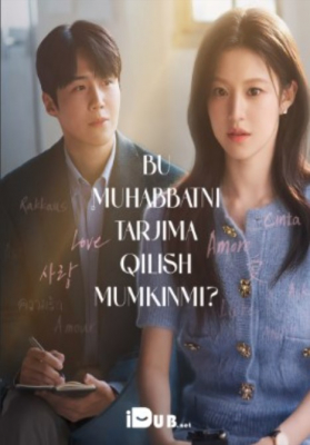 Bu muhabbatni tarjima qilish mumkinmi?