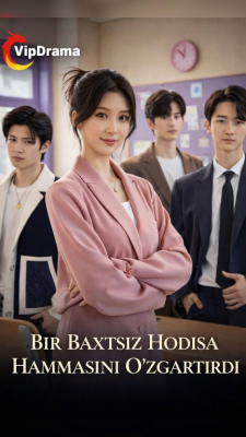 Bir baxtsiz hodisa Hammasini o'zgartirdi 1-2-3-4-5-6-7-8-9-10-15-20-30-50-60-70 Qism drama Koreya seriali uzbek tilida Barcha qismlar