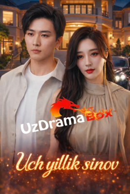 Uch yillik sinov / Adolat tantanasi (drama 2026) 1-2-3-4-5-7-10-20-30-40-50-60-70-80-90 Qism Koreya seriali uzbek tilida Barcha qismlar 2026 HD skachat