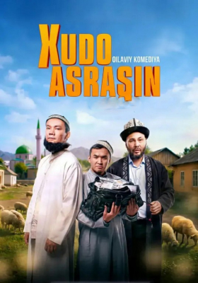 Xudo Asrasin 2025 (Қудай Сақтасын) / Худо Асрасин Uzbek tilida 2026 O'zbekcha tarjima kino Full HD tas-ix skachat