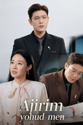 Ajirim yohud men / Ajrim yoxud man (drama 2026) 1-2-3-4-5-7-10-20-30-40-50-60-70-80-90 Qism Koreya seriali uzbek tilida Barcha qismlar 2026 HD skachat