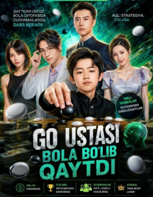 Go ustasi bola bo'lib qaytdi Koreya seriali 1-2-3-4-5-10-20-30-40-50-60-70-90 Qism Uzbek tilida Barcha qismlar 2026 HD skachat