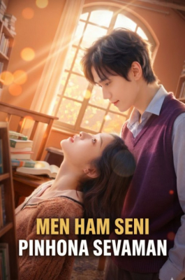 Men ham sizni pinhona sevaman (drama 2026) 1-2-3-4-5-7-10-20-30-40-50-60-70-80-90 Qism Koreya seriali uzbek tilida Barcha qismlar 2026 HD skachat