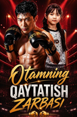 Otamning qaytatish zarbasi 1-2-3-4-5-6-7-10-20-30-50-60-70-80-90-95 Qism drama koreya seriali uzbek tilida Barcha qismlar 2026 HD skachat
