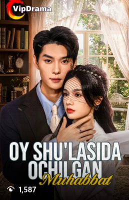"Oy shu'lasida ochilgan muhabbat 1-2-3-4-5-6-7-10-20-30-50-60-70-80-90-95 Qism drama koreya seriali uzbek tilida Barcha qismlar 2026 HD skachat