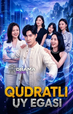 Qudratli uy egasi (drama 2026) 1-2-3-4-5-7-10-20-30-40-50-60-70-80-90 Qism Koreya seriali uzbek tilida Barcha qismlar 2026 HD skachat