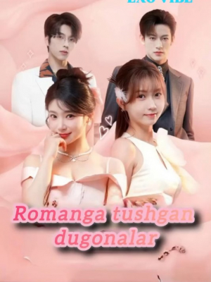 Romanga tushgan dugonalar  1-2-3-4-5-6-7-10-20-30-50-60-70-80-90-95 Qism drama koreya seriali uzbek tilida Barcha qismlar 2026 HD skachat