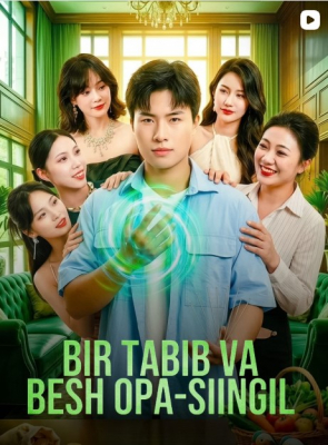 Bir tabib va Besh opa-singil (uzbek tilida drama) 1-2-3-4-5-10-20-30-40-50-70-80-90 Qism Koreya seriali Barcha qismlar 2026 HD skachat