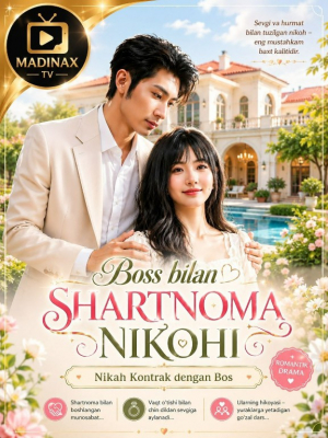 Boss bilan shartnoma nikohi (uzbek tilida drama) 1-2-3-4-5-10-20-30-40-50-70-80-90 Qism Koreya seriali Barcha qismlar 2026 HD skachat