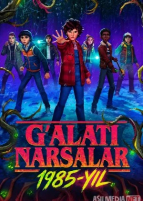 G'alati narsalar: 1985-yil Barcha qismlar AQSH seriali 2026 Uzbek tilida O'zbekcha tarjima kino Full HD Hodisalar g'aroyib ishlar 85-yil hikoyalari voqealari tas-ix skachat