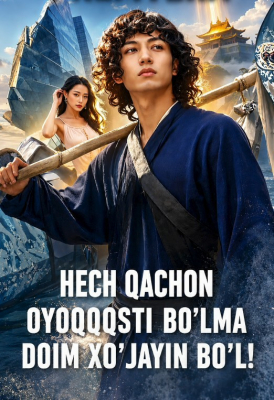 Hech qachon oyoqosti bo'lma doim xo'jayin bo'l / Xech qachon ayoq osti bo'lma 1-2-3-4-5-6-7-10-20-30-50-60-70-80-90-95 Qism drama koreya seriali uzbek tilida Barcha qismlar 2026 HD skachat