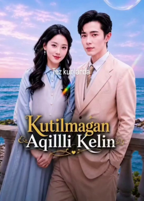 Kutilmagan aqilli kelin 1-2-3-4-5-6-7-10-20-30-50-60-70-80-90-95 Qism drama koreya seriali uzbek tilida Barcha qismlar 2026 HD skachat