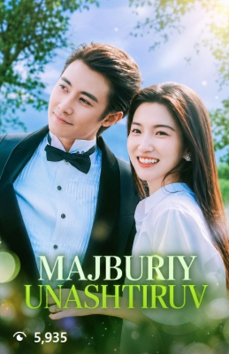 Majburiy unashtiruv (2026 drama uzbek tilida) 1. 2. 5. 10. 30. 40. 60. 80. 90. 95 qism Koreya seriali Barcha qismlar 2026 tarjima HD skachat