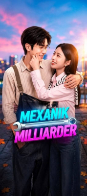 Mexanik milliarder (mini drama 2026) 1-2-3-4-5-7-10-20-30-40-50-60-70-80-90 Qism Koreya seriali uzbek tilida Barcha qismlar 2026 HD skachat