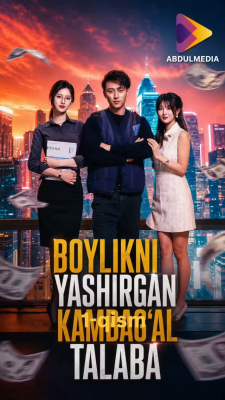 Boylikni yashirgan kambag'al talaba 1-2-3-4-5-6-7-10-20-30-50-60-70-80-90-95 Qism drama koreya seriali uzbek tilida Barcha qismlar 2026 HD skachat