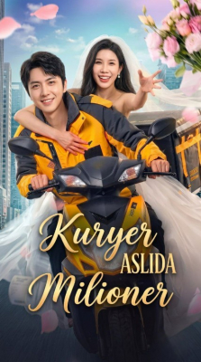 Kuryer aslida milliarder 1-2-3-4-5-6-7-10-20-30-50-60-70-80-90-95 Qism drama koreya seriali uzbek tilida Barcha qismlar 2026 HD skachat