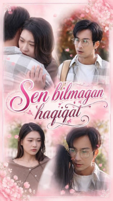 Sen bilmagan haqiqat  1-2-3-4-5-6-7-10-20-30-50-60-70-80-90-95 qism drama Koreya seriali uzbek tilida Barcha qismlar 2026 dorama HD skachat