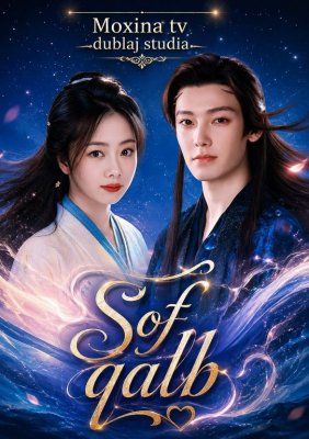 Sof qalb 1-2-3-4-5-6-7-10-20-30-50-60-70-80-90-95 qism drama Xitoy seriali uzbek tilida Barcha qismlar 2026 dorama HD skachat