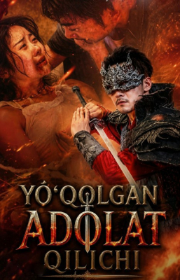 Yo'qolgan adolat qilichi (uzbek tilida drama) 1-2-3-4-5-10-20-30-40-50-70-80-90 Qism Koreya seriali Barcha qismlar 2026 HD skachat