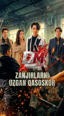 Zanjirlarni uzgan qasoskor 1-2-3-4-5-6-7-10-20-30-50-60-70-80-90-95 qism drama Koreya seriali uzbek tilida Barcha qismlar 2026 dorama HD skachat