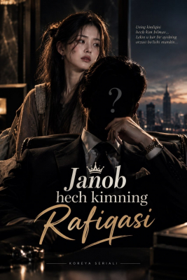Janob hech kimning rafiqasi (uzbek tilida drama) 1-2-3-4-5-10-20-30-40-50-70-80-90 Qism Koreya seriali Barcha qismlar 2026 HD skachat