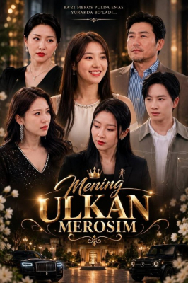 Mening ulkan merosim (2026 Koreya seriali drama) 1-2-3-4-5-6-7-10-20-30-50-60-70-80-90-95 Qism Uzbek tilida Barcha qismlar 2026 HD skachat