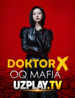 Doktor X Oq Mafia (drama uzbek tilida 2026) 1-2-3-4-5-10-20-30-40-50-70-80-90 Qism Koreya seriali Barcha qismlar HD skachat