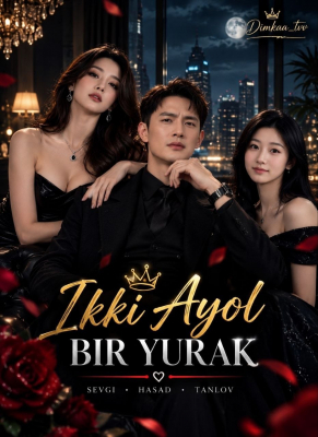 Ikki ayol bir yurak 1-2-3-5-6-10-20-30-50-60-70-80 Qism drama Koreya seriali uzbek tilida Barcha qismlar