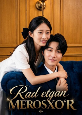 Rad etgan merosxo'r (uzbek tilida drama) 1-2-3-4-5-10-20-30-40-50-70-80-90 Qism Koreya seriali Barcha qismlar 2026 HD skachat