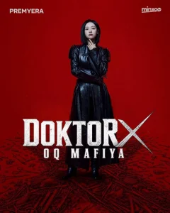 Doktor X , Oq Mafia seriali 1-2-3-4-5-10-15-16-17-18-19-20 qism Uzbek tilida barcha qismlar